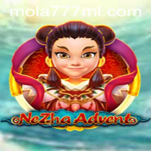 NeZhaAdvent Unveiled: Dive into an Epic Adventure with MOLA777